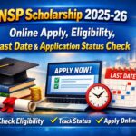 NSP Scholarship 2025-26: Your Complete Guide to Apply, Check Eligibility & Track Status
