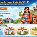 Karnataka Labour Scholarship 2025-26: Your Complete Guide to Eligibility, Benefits & Application